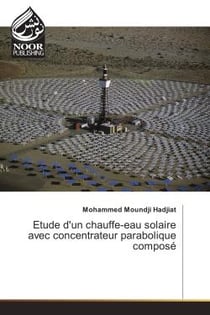Etude d'un chauffe-eau solaire avec concentrateur parabolique compose
