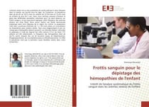 Frottis sanguin pour le depistage des hemopathies de l'enfant - interet de l'analyse systematique du