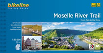 Moselle River Trail : From Metz to the Rhine