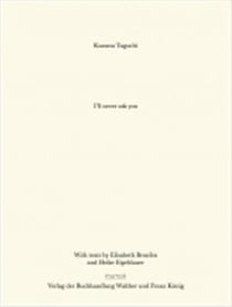 Kazuna taguchi i'll never ask you - german edition (mumok wien) /allemand