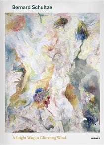Bernhard schultze: a bright wisp, a glistening wind