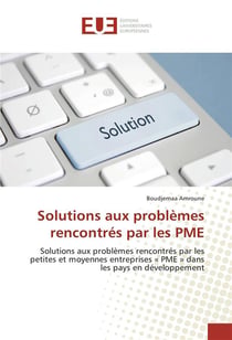Solutions aux problemes rencontres par les pme