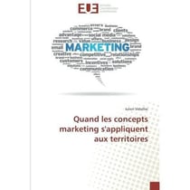 Quand les concepts marketing s'appliquent aux territoires