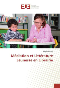 Mediation et litterature jeunesse en librairie