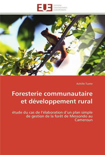 Foresterie communautaire et developpement rural