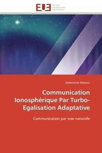 Communication ionospherique par turbo-egalisation adaptative - communication par voie naturelle