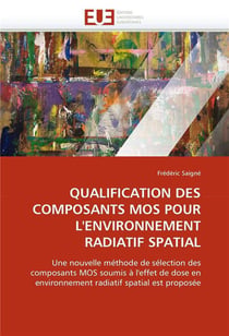 Qualification des composants mos pour l'environnement radiatif spatial