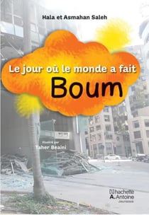 Le jour où le monde a fait boum