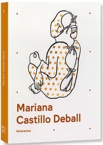 Mariana castillo deball : amarantus