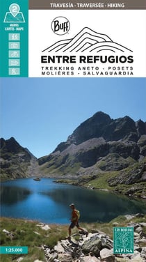 Entre Refugios - trekking aneto - posets - molieres - salvaguardia