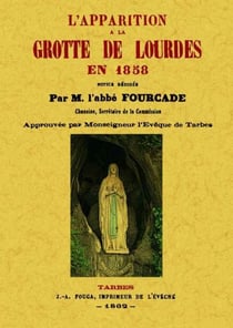 L'apparition à la grotte de Lourdes en 1858