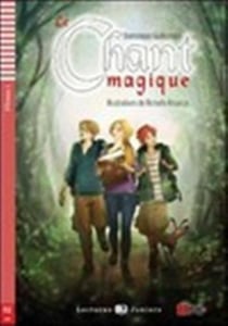 Le Chant Magique + Audio CD