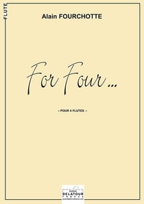 For four pour 4 flûtes