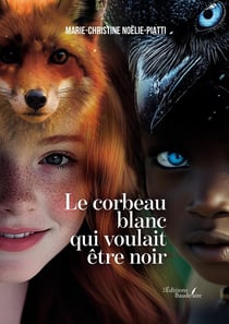 Le corbeau blanc qui voulait être noir