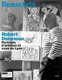 Robert Doisneau, portraits d'artistes et vue de Lyon