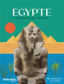 Egypte, trois mille ans sur le Nil - Musée Pointe-à-Callière