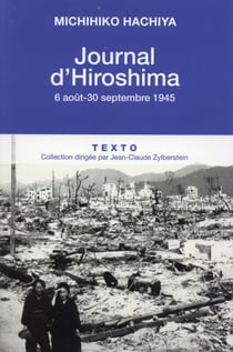 Journal D Hiroshima. 6 Aout-30 Septembre 1945