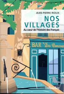Nos villages - une histoire de coeur