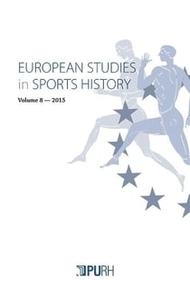 European studies in sports history, vol. 8/2015