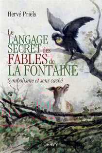 Le langage secret des fables de La Fontaine - symbolisme et sens caché