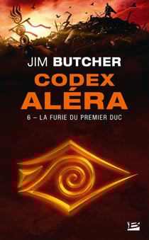 Codex Aléra Tome 6 : la furie du premier duc