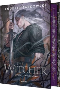 The Witcher (le sorceleur) Tome 1 : Le Dernier Voeu
