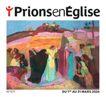Prions en Eglise n.471 : Mars 2026