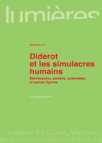 Lumières : Diderot et les simulacres humains - mannequins, pantins, automates et autres figures