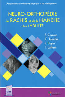 Neuro-orthopédie du rachis et de la hanche de l'adulte