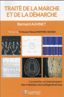 Traité de la marche et de la démarche : la marche, un biomarqueur des maladies neurodégénératives
