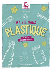 Ma vie sans plastique