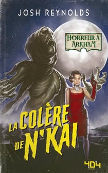 Horreur à Arkham - La colère de N'Kai