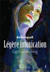 Legere intoxication  light poisoning