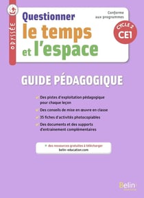 Odyssée : questionner le temps et l'espace - guide pédagogique - CE1