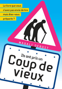 Ils ont pris un coup de vieux - le livre que vous n'avez pas envie de lire mais êtes-vous préparés ?