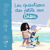 Les questions des petits sur Dieu