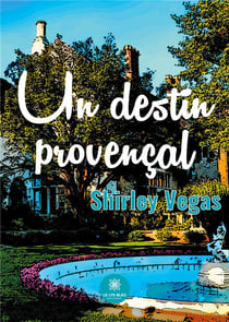 Un destin provencal