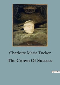 The Crown Of Success : A Journey of Growth and Learning in the Town of Education