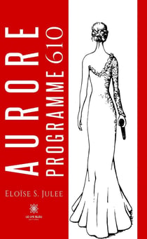 Aurore : Programme 610