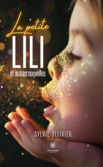 La petite Lili et autres nouvelles