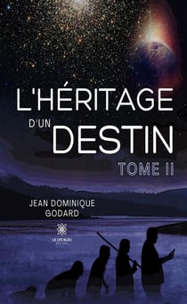 L'héritage d'un destin