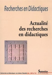 Recherches en Didactiques, n°12/décembre 2011 : Actualité des recherches en didactiques