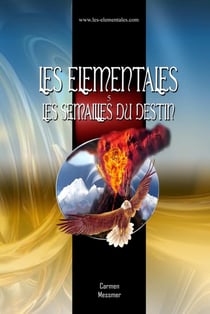 Les Elémentales Tome 5 : les semailles du destin