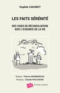 Les faits sérénité : Des voies de réconciliation avec l'essence de la vie