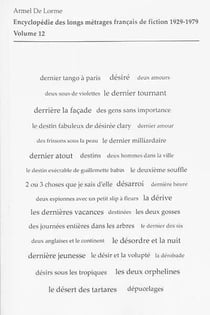 Encyclopédie des longs métrages français de fiction - 1929-1979 Tome 12 : de Départ à zéro à La dévoreuse