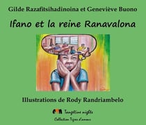 Ifano et la reine Ranavalona