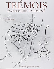 Trémois, catalogue raisoné