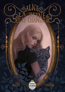 Alice, la reine et le chapelier