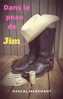 Dans la peau de jim