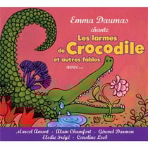 Les larmes de crocodiles et autres fables